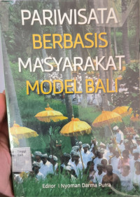 Pariwisata Berbasis Masyarakat Model Bali