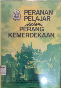 Peranan Pelajar Dalam Perang Kemerdekaan