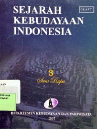 Seni Rupa :Sejarah Kebudayaan Indonesia