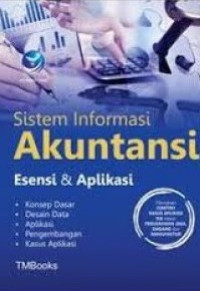 Sistem Informasi Akuntansi :Esensi & Aplikasi / TMBooks