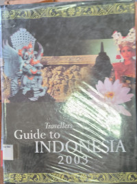 Travellers Guide To Indonesia 2003